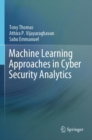 Image for Machine Learning Approaches in Cyber Security Analytics