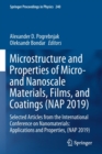 Image for Microstructure and Properties of Micro- and Nanoscale Materials, Films, and Coatings (NAP 2019) : Selected Articles from the International Conference on Nanomaterials: Applications and Properties, (NA