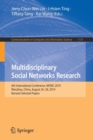 Image for Multidisciplinary Social Networks Research : 6th International Conference, MISNC 2019, Wenzhou, China, August 26–28, 2019, Revised Selected Papers