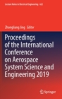 Image for Proceedings of the International Conference on Aerospace System Science and Engineering 2019