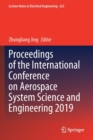 Image for Proceedings of the International Conference on Aerospace System Science and Engineering 2019