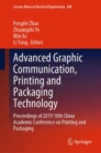 Image for Advanced Graphic Communication, Printing and Packaging Technology : Proceedings of 2019 10th China Academic Conference on Printing and Packaging
