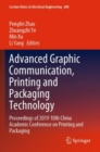 Image for Advanced Graphic Communication, Printing and Packaging Technology : Proceedings of 2019 10th China Academic Conference on Printing and Packaging