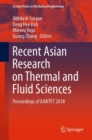 Image for Recent Asian Research on Thermal and Fluid Sciences