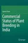 Image for Commercial Status of Plant Breeding in India