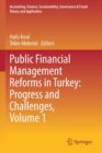 Image for Public Financial Management Reforms in Turkey: Progress and Challenges, Volume 1