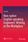 Image for Non-Native English-Speaking Engineers&#39; Writing at the Workplace