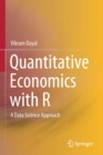 Image for Quantitative Economics with R : A Data Science Approach