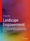 Image for Landscape Empowerment: A Participatory Design Approach to Create Restorative Environments for Assembly Line Workers in the Foxconn Factory