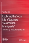 Image for Exploring the Social Life of Japanese &quot;Manchurian Immigrants&quot;