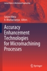 Image for Accuracy enhancement technologies for micromachining processes