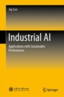 Image for Industrial AI: Applications with Sustainable Performance