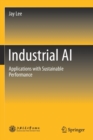 Image for Industrial AI : Applications with Sustainable Performance