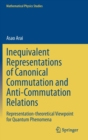 Image for Inequivalent Representations of Canonical Commutation and Anti-Commutation Relations
