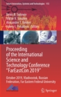 Image for Proceeding of the International Science and Technology Conference &quot;FarEast?on 2019&quot; : October 2019, Vladivostok, Russian Federation, Far Eastern Federal University