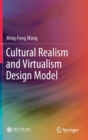 Image for Cultural Realism and Virtualism Design Model