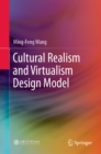Image for Cultural Realism and Virtualism Design Model