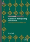 Image for Australia in the Expanding Global Crisis: The Geopolitics of Racism