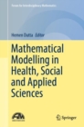 Image for Mathematical Modelling in Health, Social and Applied Sciences