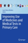 Image for Improving Use of Medicines and Medical Tests in Primary Care