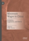 Image for Minimum Wages in China: Evolution, Legislation, and Effects
