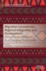 Image for Migration Conundrums, Regional Integration and Development