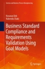 Image for Business Standard Compliance and Requirements Validation Using Goal Models