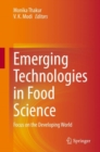 Image for Emerging Technologies in Food Science: Focus on the developing world