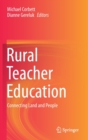 Image for Rural Teacher Education : Connecting Land and People