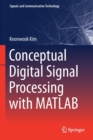 Image for Conceptual Digital Signal Processing with MATLAB