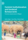 Image for Feminist Institutionalism and Gendered Bureaucracies