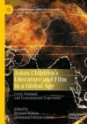 Image for Asian Children&#39;s Literature and Film in a Global Age: Local, National, and Transnational Trajectories