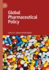 Image for Global Pharmaceutical Policy