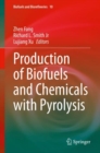 Image for Production of Biofuels and Chemicals With Pyrolysis : 10