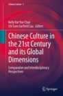 Image for Chinese Culture in the 21st Century and its Global Dimensions: Comparative and Interdisciplinary Perspectives : 2