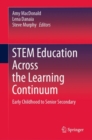 Image for STEM Education Across the Learning Continuum