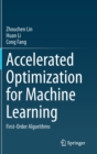 Image for Accelerated Optimization for Machine Learning : First-Order Algorithms