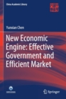 Image for New Economic Engine: Effective Government and Efficient Market