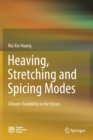 Image for Heaving, Stretching and Spicing Modes