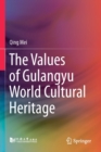 Image for The values of Gulangyu world cultural heritage