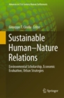 Image for Sustainable Human–Nature Relations : Environmental Scholarship, Economic Evaluation, Urban Strategies