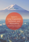 Image for Japan&#39;s Long Stagnation, Deflation, and Abenomics