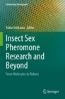 Image for Insect Sex Pheromone Research and Beyond