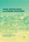 Image for Power, Property Rights, and Economic Development : The Case of Bangladesh