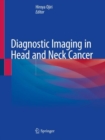 Image for Diagnostic Imaging in Head and Neck Cancer