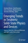 Image for Emerging Trends in Terahertz Solid-State Physics and Devices