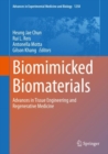 Image for Biomimicked Biomaterials: Advances in Tissue Engineering and Regenerative