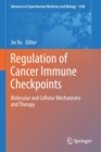 Image for Regulation of Cancer Immune Checkpoints