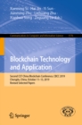 Image for Blockchain Technology and Application: Second CCF China Blockchain Conference, CBCC 2019, Chengdu, China, October 11-13, 2019, Revised Selected Papers