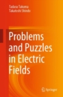 Image for Problems and Puzzles in Electric Fields